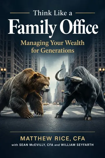 Think Like a Family Office: Managing Wealth, Purpose and Legacy Across Generations — book cover