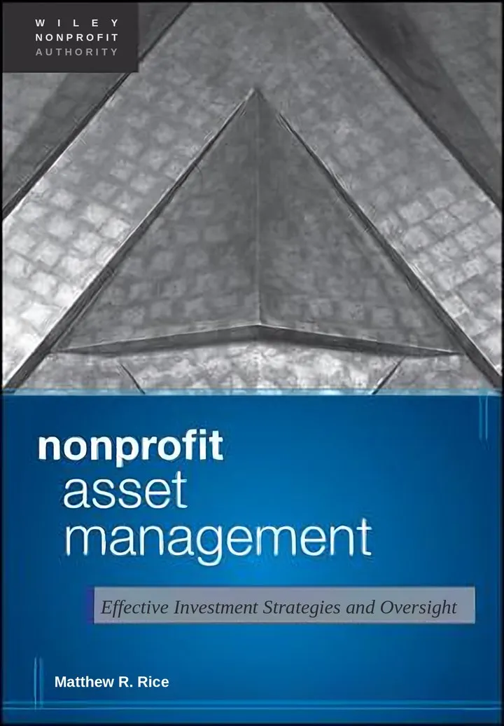 Nonprofit Asset Management: Effective Investment Strategies and Oversight by Matthew R. Rice — book cover